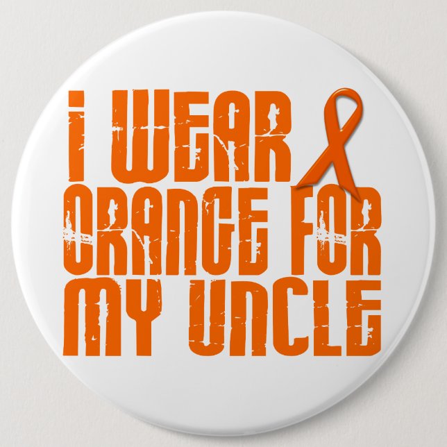 I Wear Orange For My Uncle 16 6 Inch Round Button (Front)