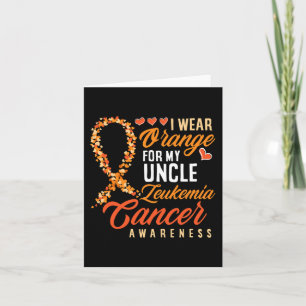 I Wear Orange For My Uncle Leukaemia Cancer Awaren Card
