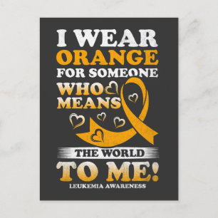 I Wear Orange For Someone Who Means World To Me Postcard
