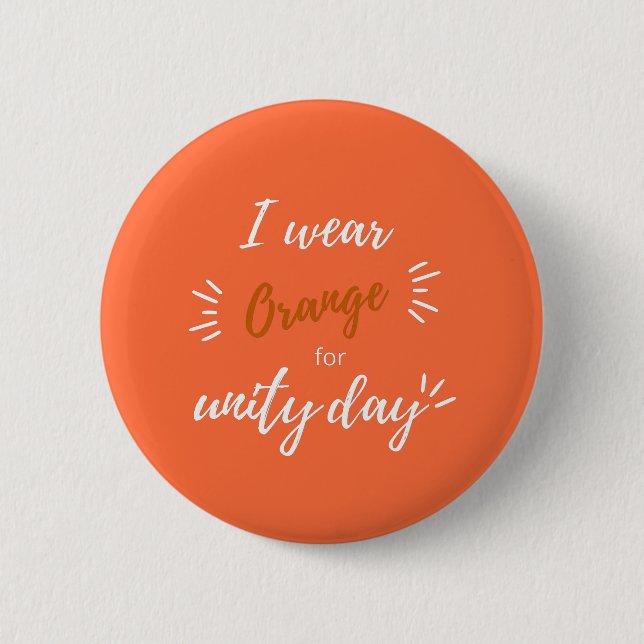 I Wear Orange for Unity Day Anti Bullying 2 Inch Round Button (Front)