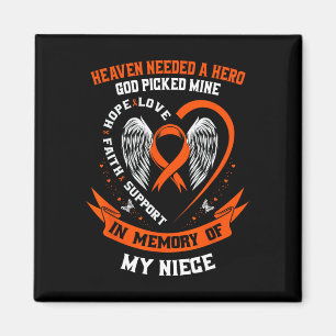 I Wear Orange In Memory of my Niece Leukaemia Awar Magnet