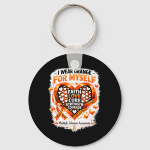 I Wear Orange Myself MS Warrior Multiple Sclerosis Keychain