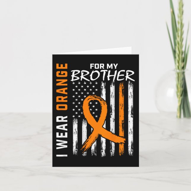 I Wear Orange Ribbon Brother Leukaemia Awareness F Card (Front)