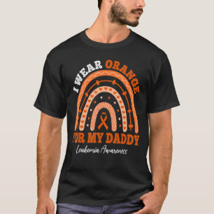 I Wear Orange Ribbon For Daddy Leukemia Awareness T-Shirt