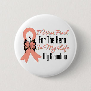 I Wear Peach For The Hero in My Life...My Grandma 2 Inch Round Button