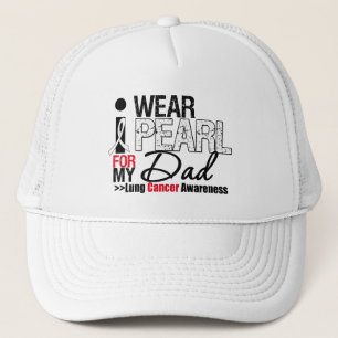 I Wear Pearl Ribbon For My Dad Trucker Hat