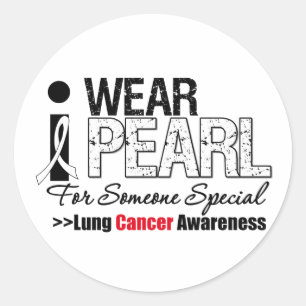 I Wear Pearl Ribbon For Someone Special Classic Round Sticker