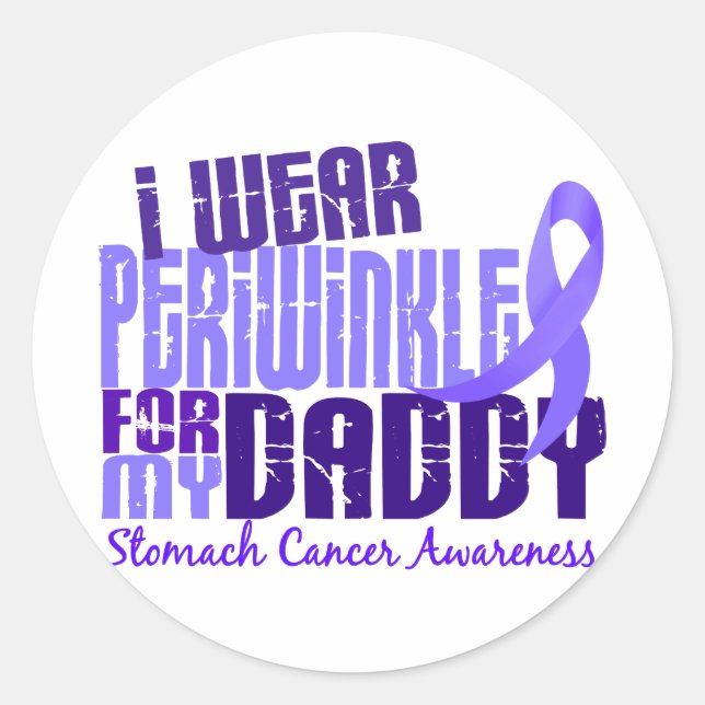 I Wear Periwinkle Daddy 6.4 Stomach Cancer Classic Round Sticker (Front)