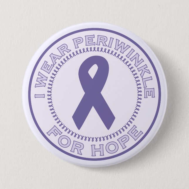 I Wear Periwinkle For Hope 3 Inch Round Button (Front)