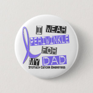 I Wear Periwinkle For My Dad 37 Stomach Cancer 2 Inch Round Button