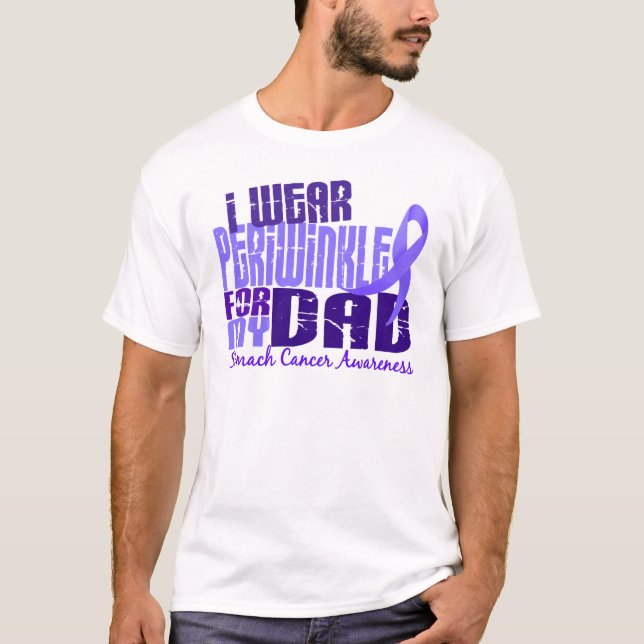 I Wear Periwinkle For  My Dad 6.4 Stomach Cancer T-Shirt (Front)