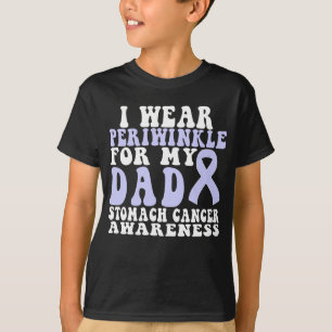 I Wear Periwinkle For My Dad Stomach Cancer T-Shirt