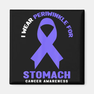 I Wear Periwinkle For Stomach Cancer Awareness Magnet