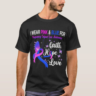 I Wear Pink And Blue For Pregnancy Infant Loss Awa T-Shirt