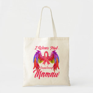 I Wear Pink Because I Love My Mamaw Wings Breast Tote Bag