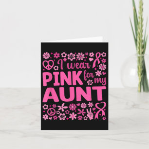 I Wear Pink For My Aunt Breast Cancer Awareness _1 Card