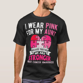 I Wear Pink For My Aunt Breast Cancer Awareness Ni T-Shirt