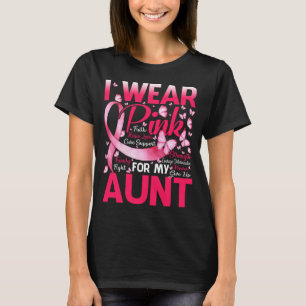 I Wear Pink For My Aunt Breast Cancer Awareness T-Shirt