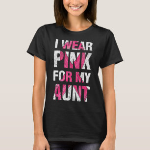 I Wear Pink For My Aunt Breast Cancer Survivor Rib T-Shirt
