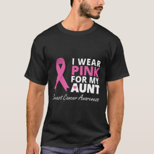 I Wear Pink For My Aunt Ribbon Family Love Warrio T-Shirt