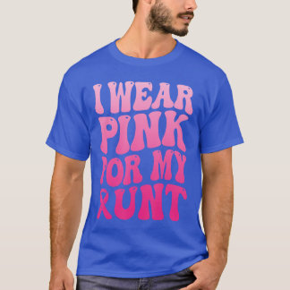 I Wear Pink For My Aunt Support Squad Ribbon T-Shirt
