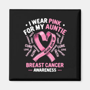 I Wear Pink For My Auntie Breast Cancer Aunt Aware Magnet