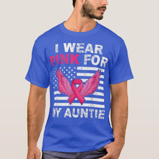 I Wear Pink For My Auntie Pink Ribbon Breast Cance T-Shirt