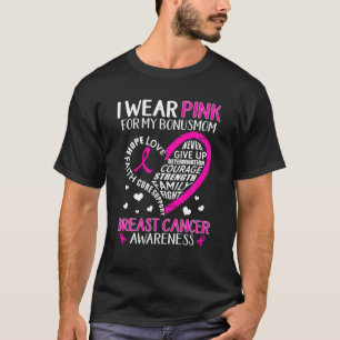 I Wear Pink For My Bonus Mom Heart Faith Hope Love T-Shirt
