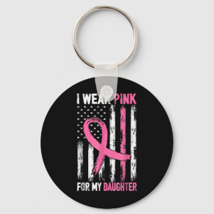 I Wear Pink For My Daughter Breast Cancer Awarenes Keychain