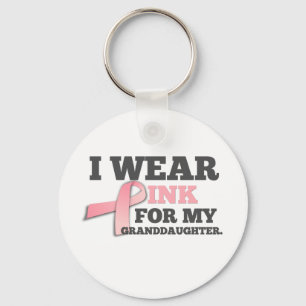 I WEAR PINK FOR MY GRANDDAUGHTER Breast Cancer Keychain