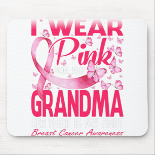 I Wear Pink For My Grandma Breast Cancer Awareness Mouse Pad