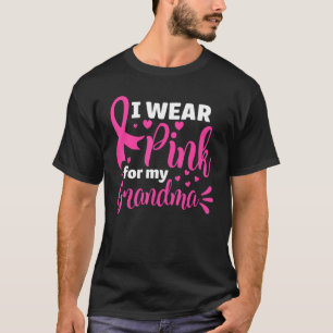 I Wear Pink For My Grandma Ribbon Family Love 2 T-Shirt