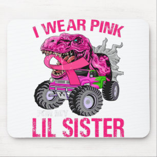 I Wear Pink For My Lil Sister Breast Cancer Mouse Pad