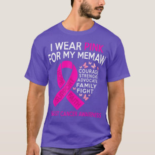 I Wear Pink For My Memaw Breast Cancer Awareness T-Shirt