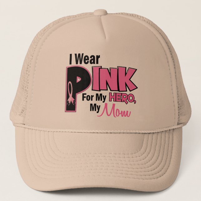 I Wear Pink For My Mom 19 BREAST CANCER Trucker Hat (Front)
