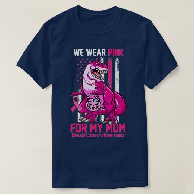 I Wear Pink For My Mom Breast Cancer Awareness Ame T-Shirt (Design Front)