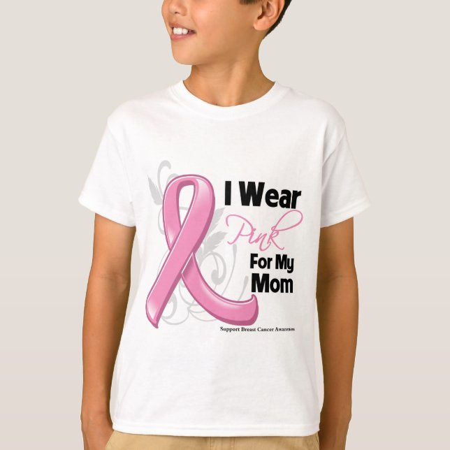 I Wear Pink For My Mom - Breast Cancer Awareness T-Shirt (Front)