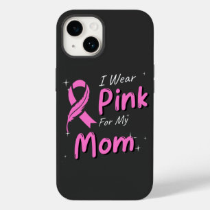 I Wear Pink For My Mom Case-Mate iPhone 14 Case