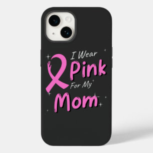 I Wear Pink For My Mom Case-Mate iPhone 14 Case