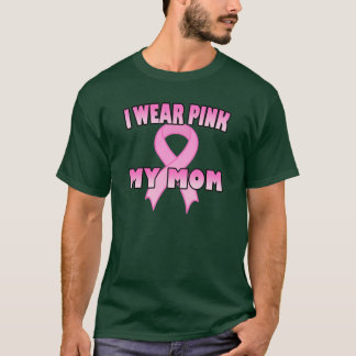 I Wear Pink for My Mom Men's T-Shirt