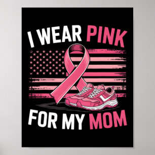 I Wear Pink For My Mom Sneakers Usa Flag Kids Mens Poster