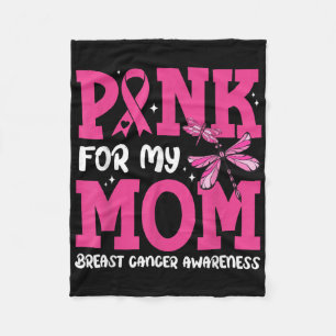 I Wear Pink For My Mom Support Breast Cancer Aware Fleece Blanket
