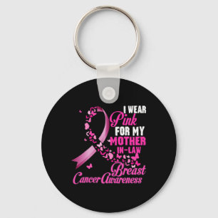 I Wear Pink For My Mother-In-Law Breast Cancer Awa Keychain