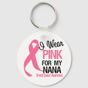 I Wear Pink For My Nana Keychain