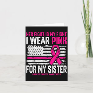 I Wear Pink For My Sister Breast Cancer Awareness Card
