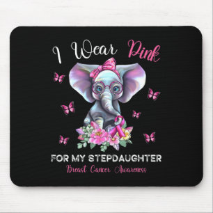 I Wear Pink For My Stepdaughter Breast Cancer Awar Mouse Pad