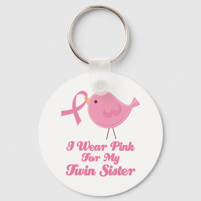 I Wear Pink For My Twin Sister Keychain (Front)