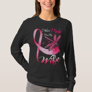 I Wear Pink For My Wife Dragonfly Breast Cancer T-Shirt