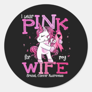 I Wear Pink For My Wife Shirt Breast Cancer Awaren Classic Round Sticker