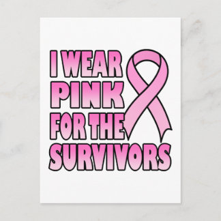 I Wear Pink for the Survivors Postcard